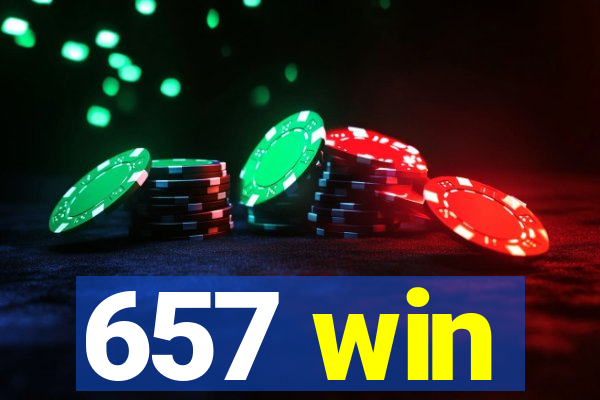 657 win
